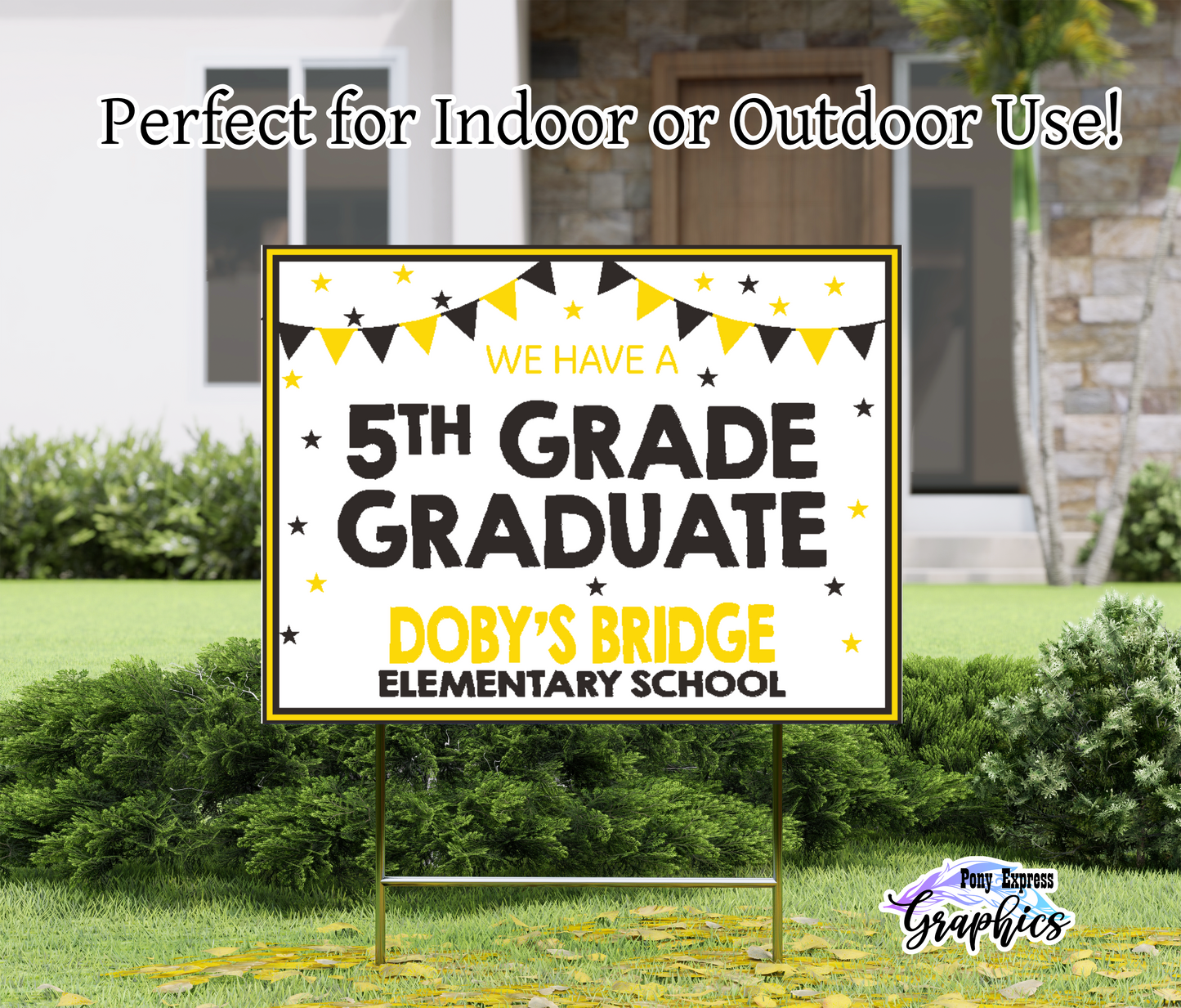 Custom Yard Signs: Doby's Bridge Elementary School