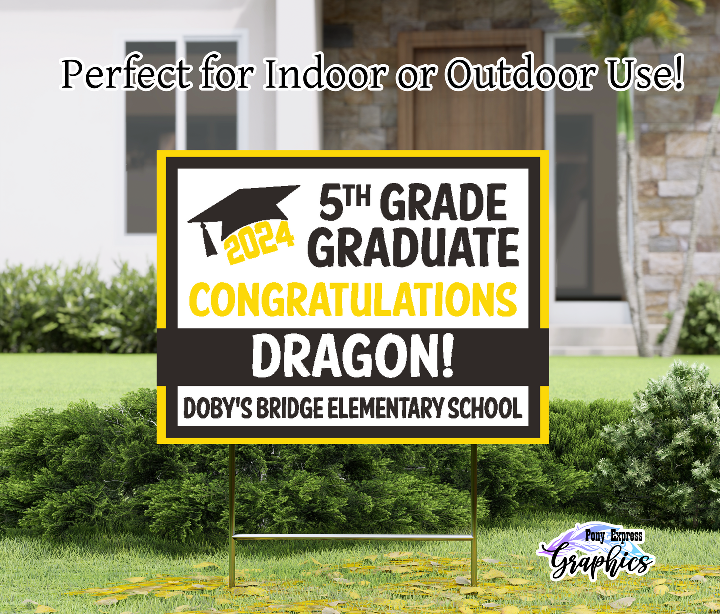 Custom Yard Signs: Doby's Bridge Elementary School