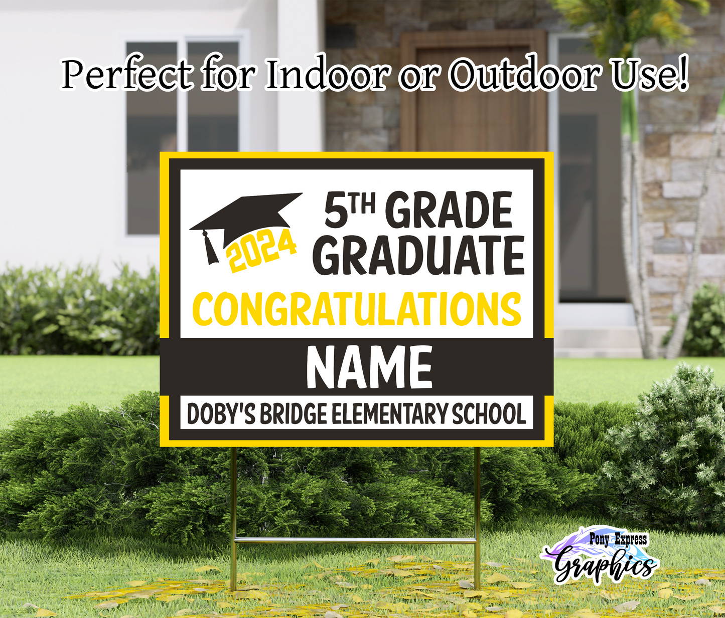 Custom Yard Signs: Doby's Bridge Elementary School