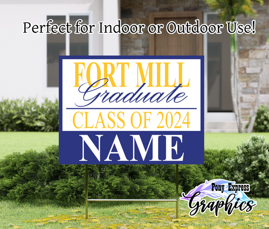 2024 Custom Graduation Yard Sign: Fort Mill High School