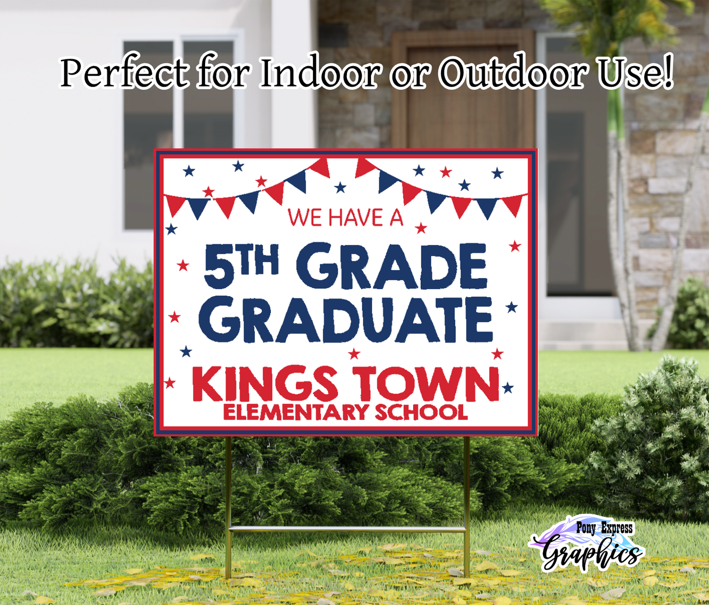 Custom Yard Signs: Kings Town Elementary School