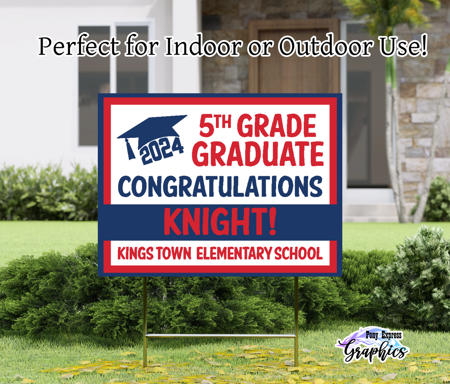 Custom Yard Signs: Kings Town Elementary School