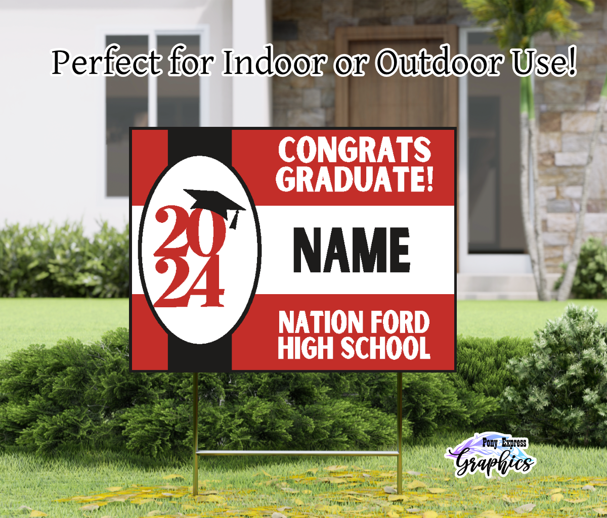 2024 Custom Graduation Yard Sign: Nation Ford High School