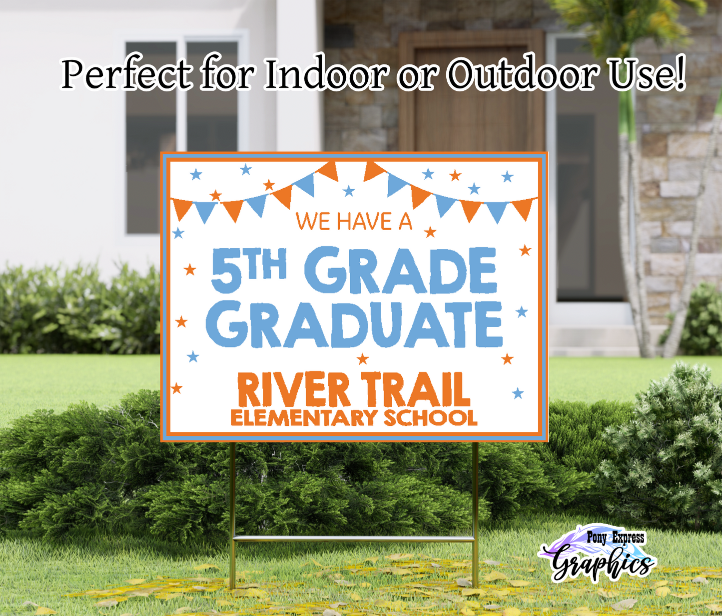 Custom Yard Signs: River Trail Elementary School