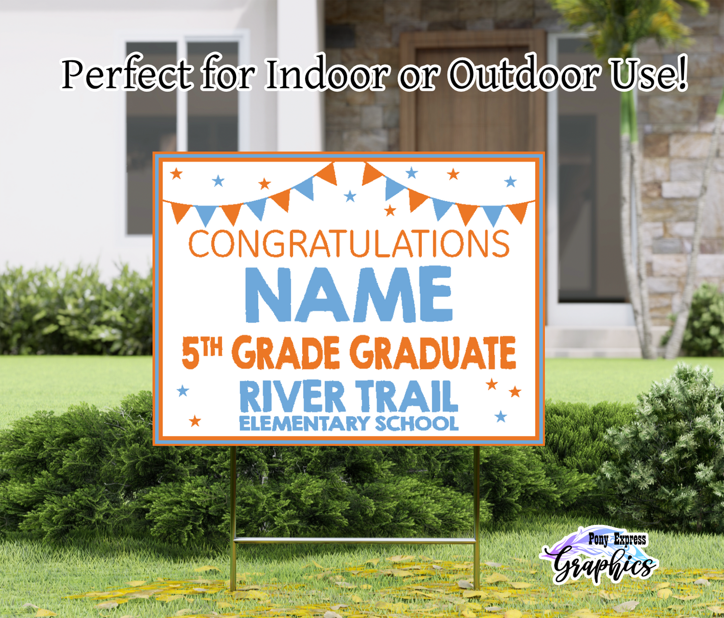 Custom Yard Signs: River Trail Elementary School