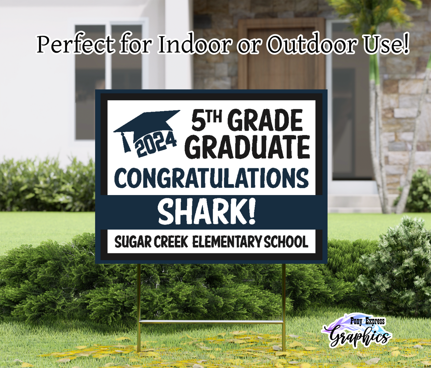 Custom Yard Signs: Sugar Creek Elementary School