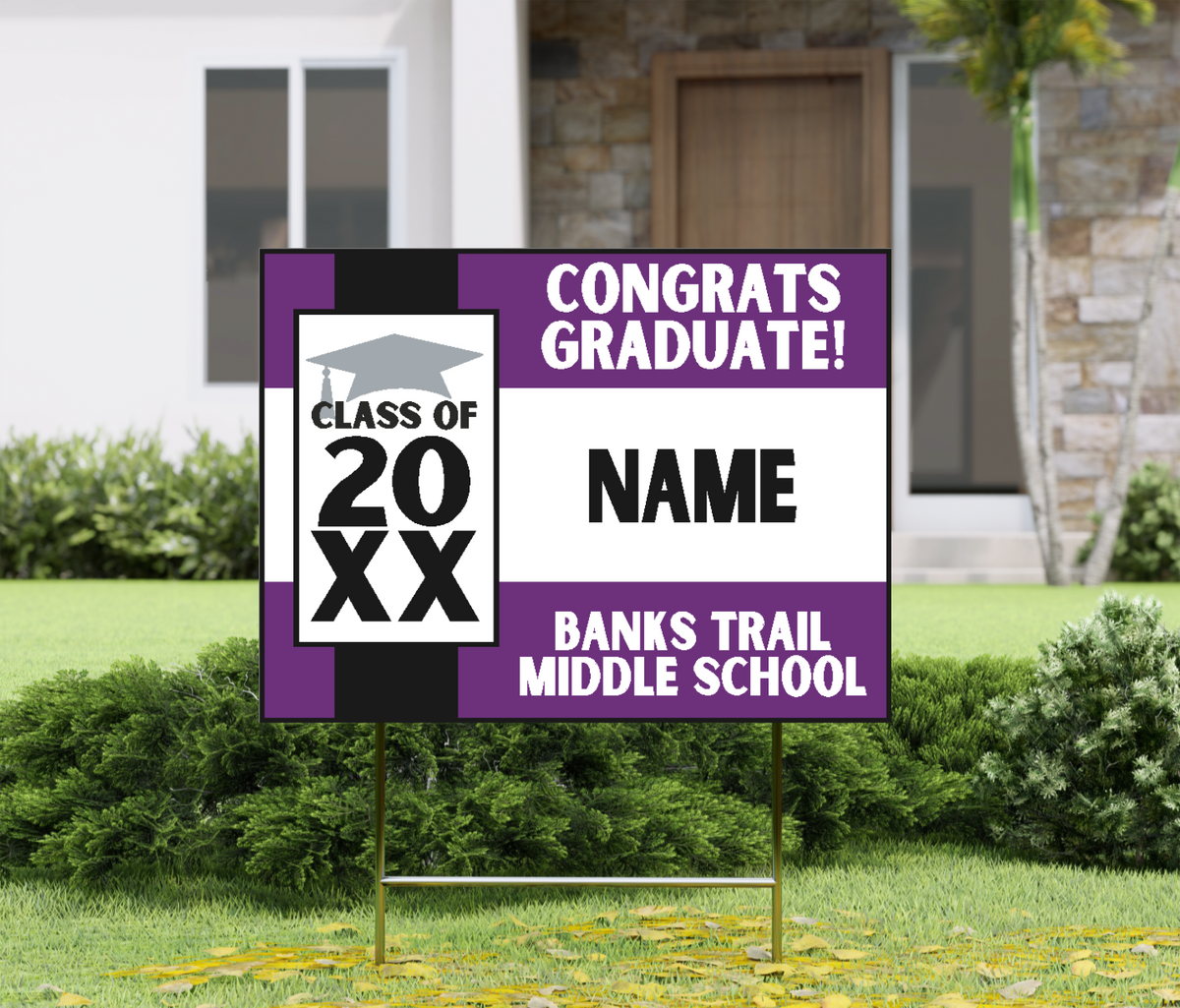 Custom Yard Signs: Banks Trail Middle School