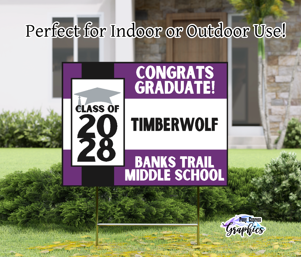 Custom Yard Signs: Banks Trail Middle School