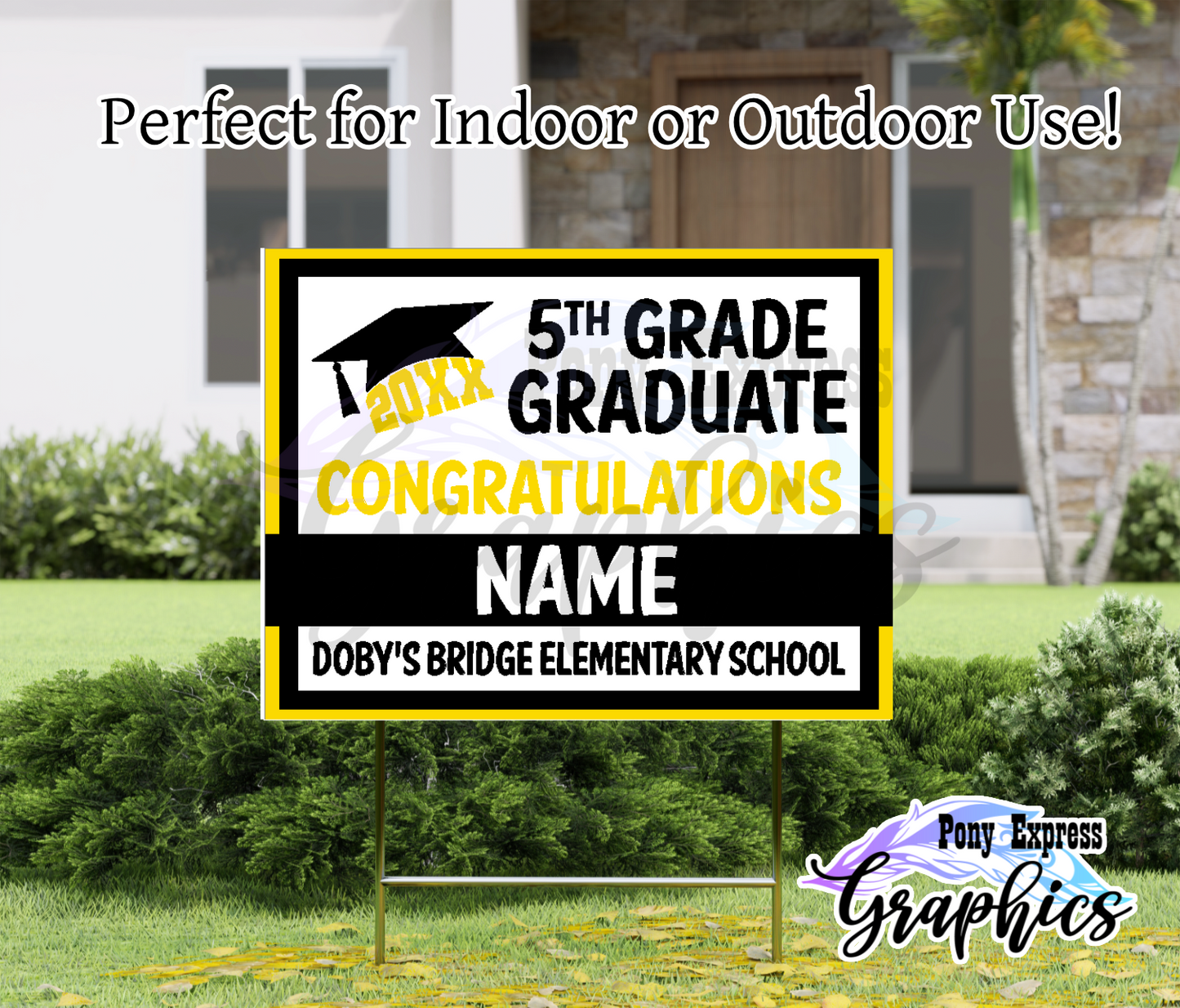 2026 Custom Yard Signs: Doby's Bridge Elementary School