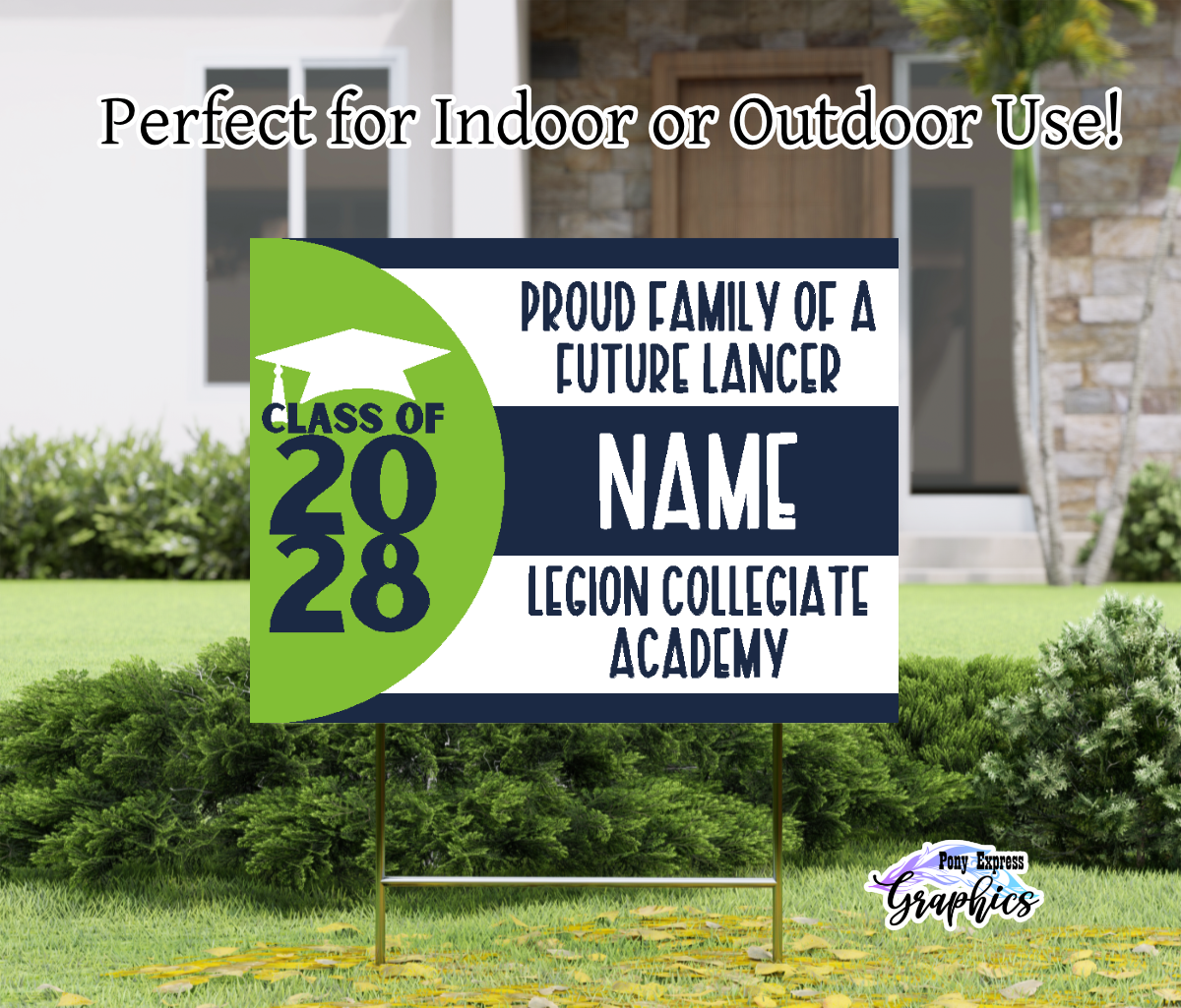 Custom Yard Signs: Future Legion Collegiate Academy