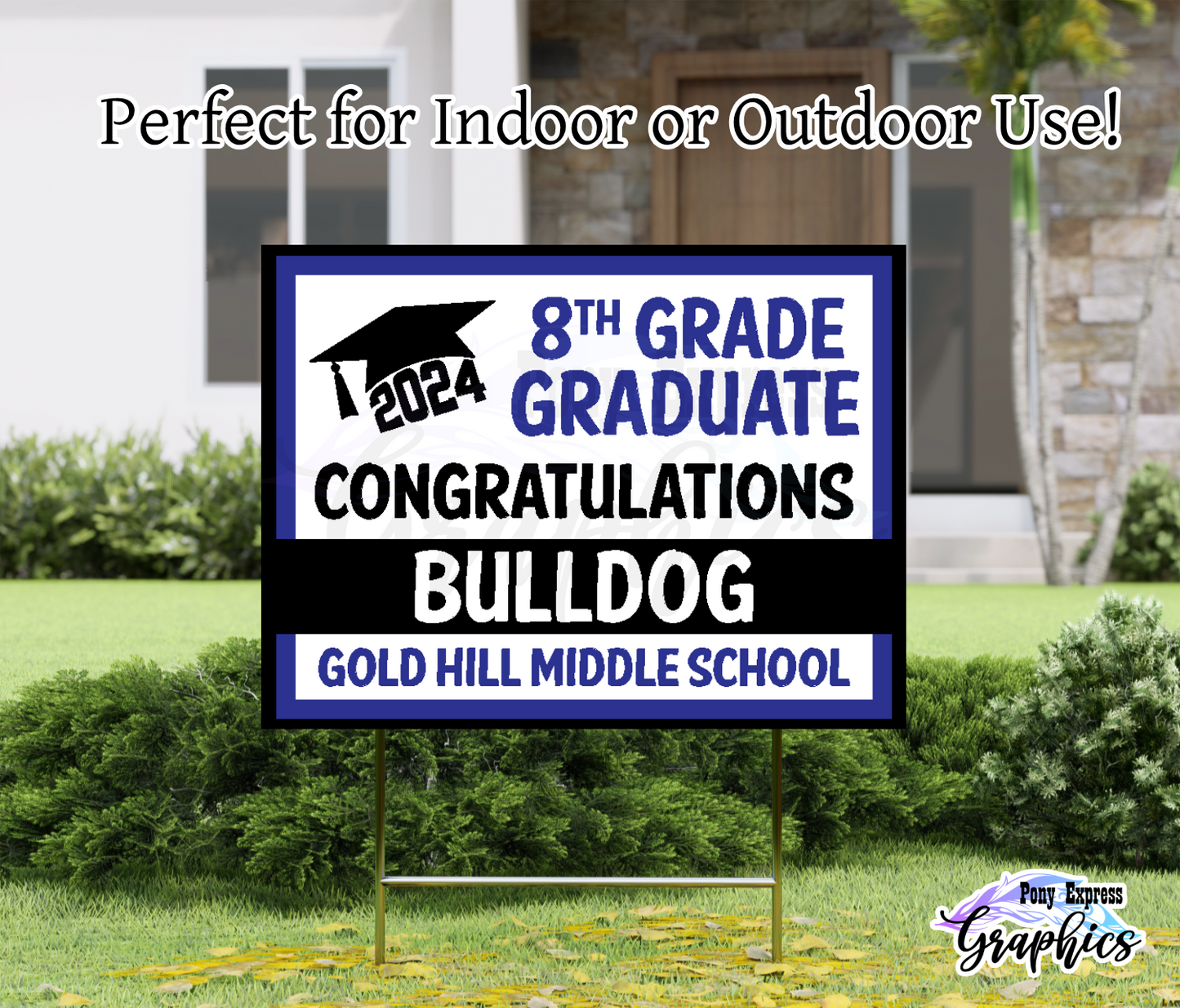 Custom Yard Signs: Gold Hill Middle School