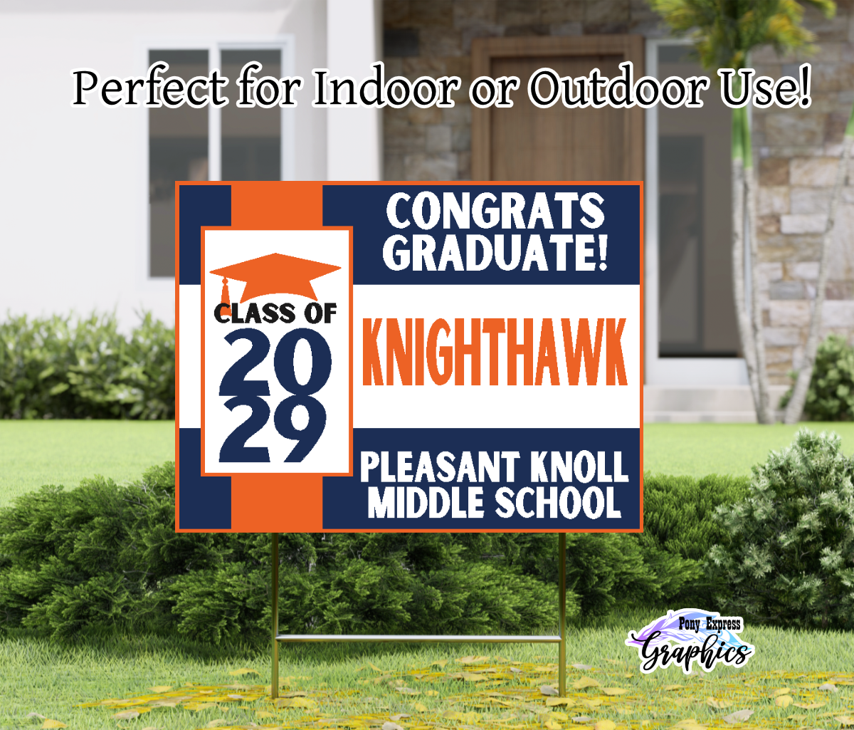 Custom Yard Signs: Pleasant Knoll Middle School