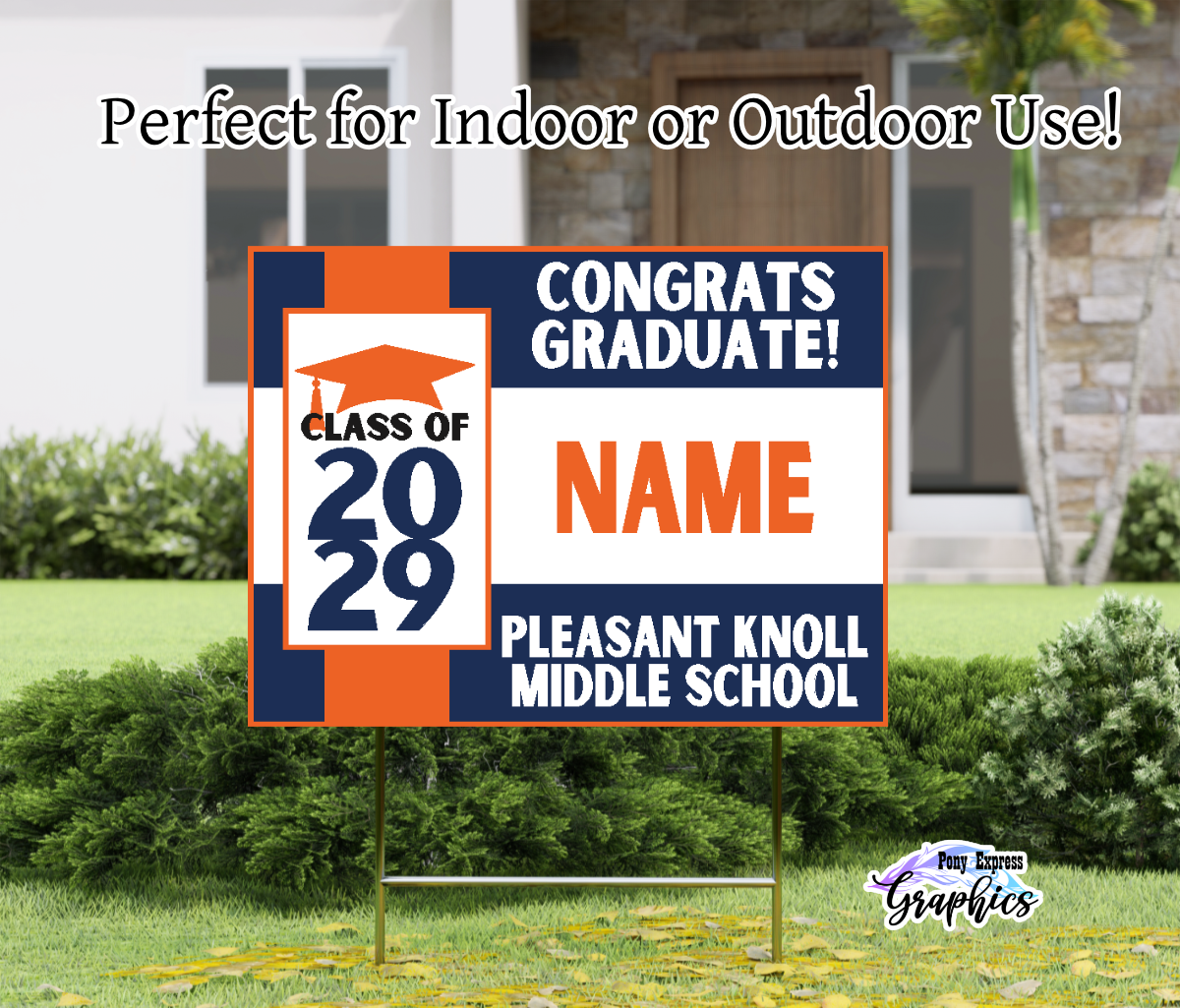 Custom Yard Signs: Pleasant Knoll Middle School