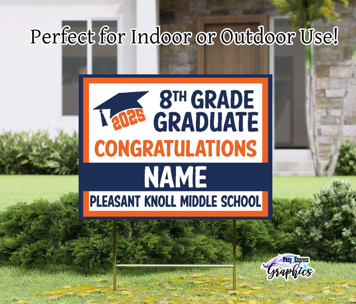 Custom Yard Signs: Pleasant Knoll Middle School