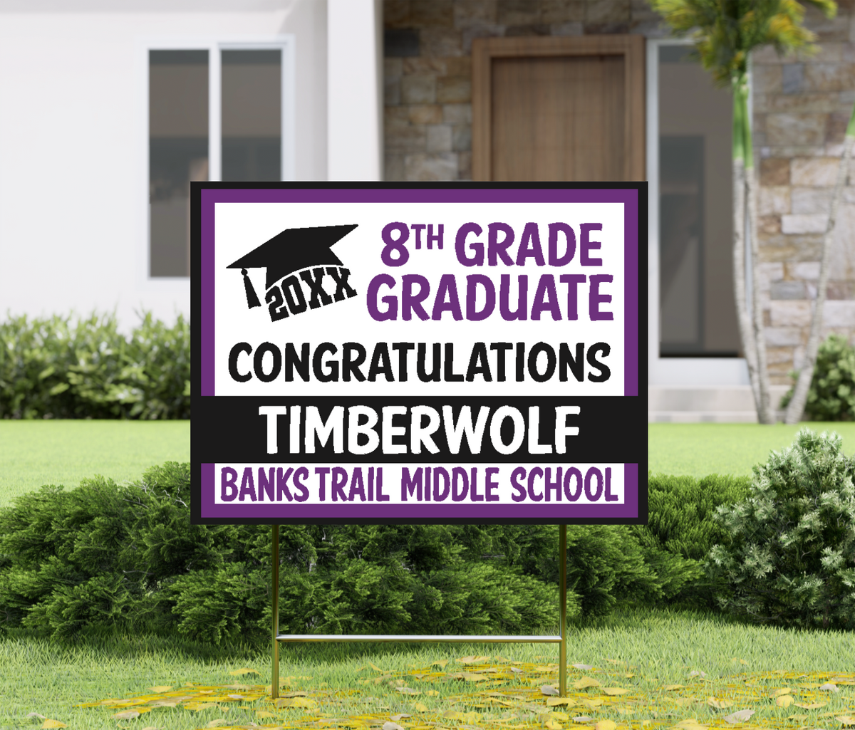 Custom Yard Signs: Banks Trail Middle School