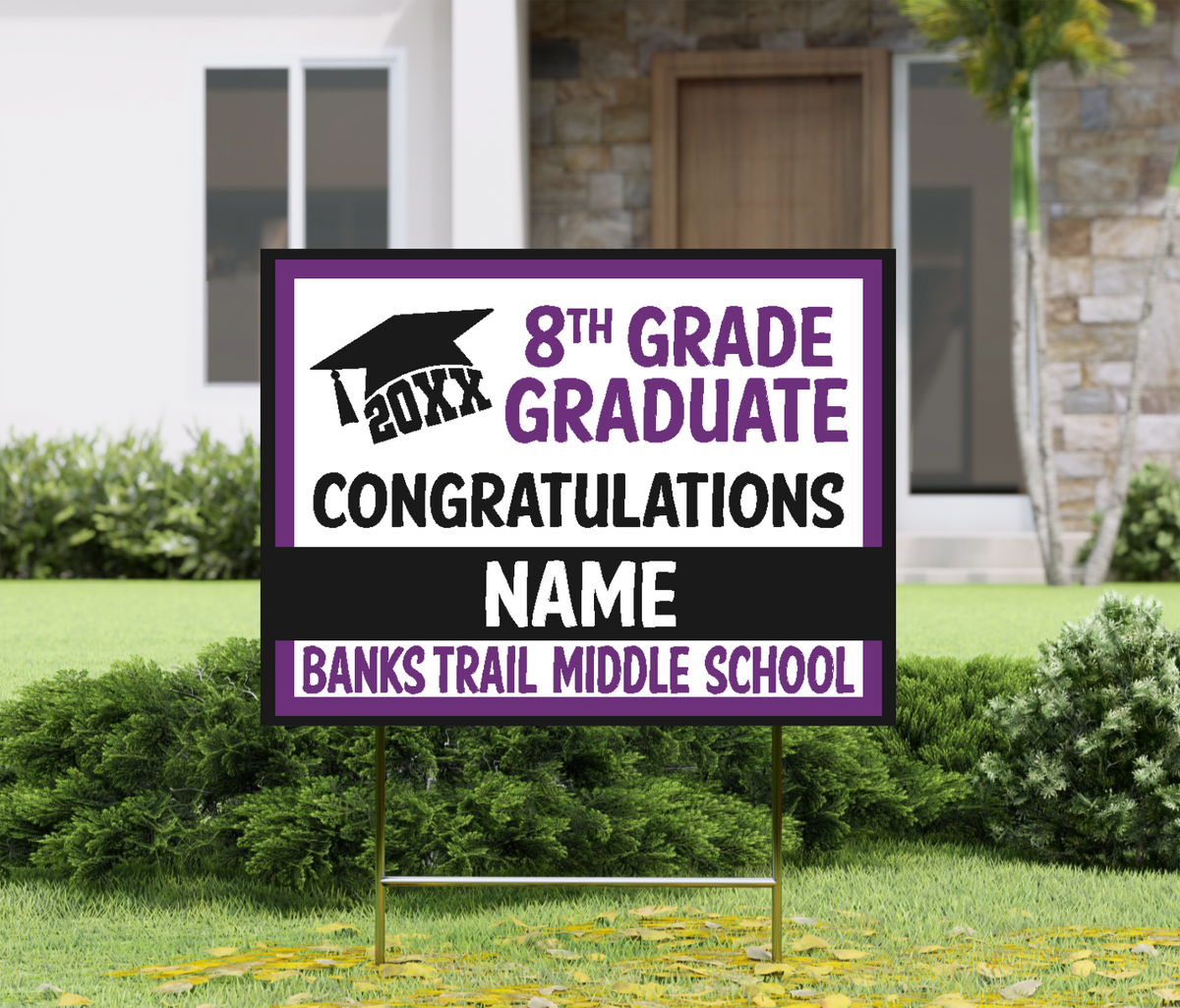 Custom Yard Signs: Banks Trail Middle School