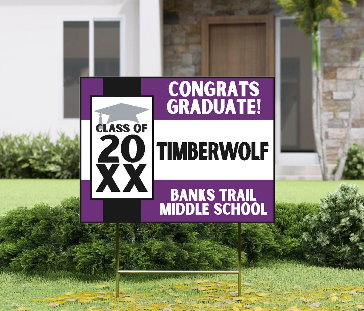 Custom Yard Signs: Banks Trail Middle School