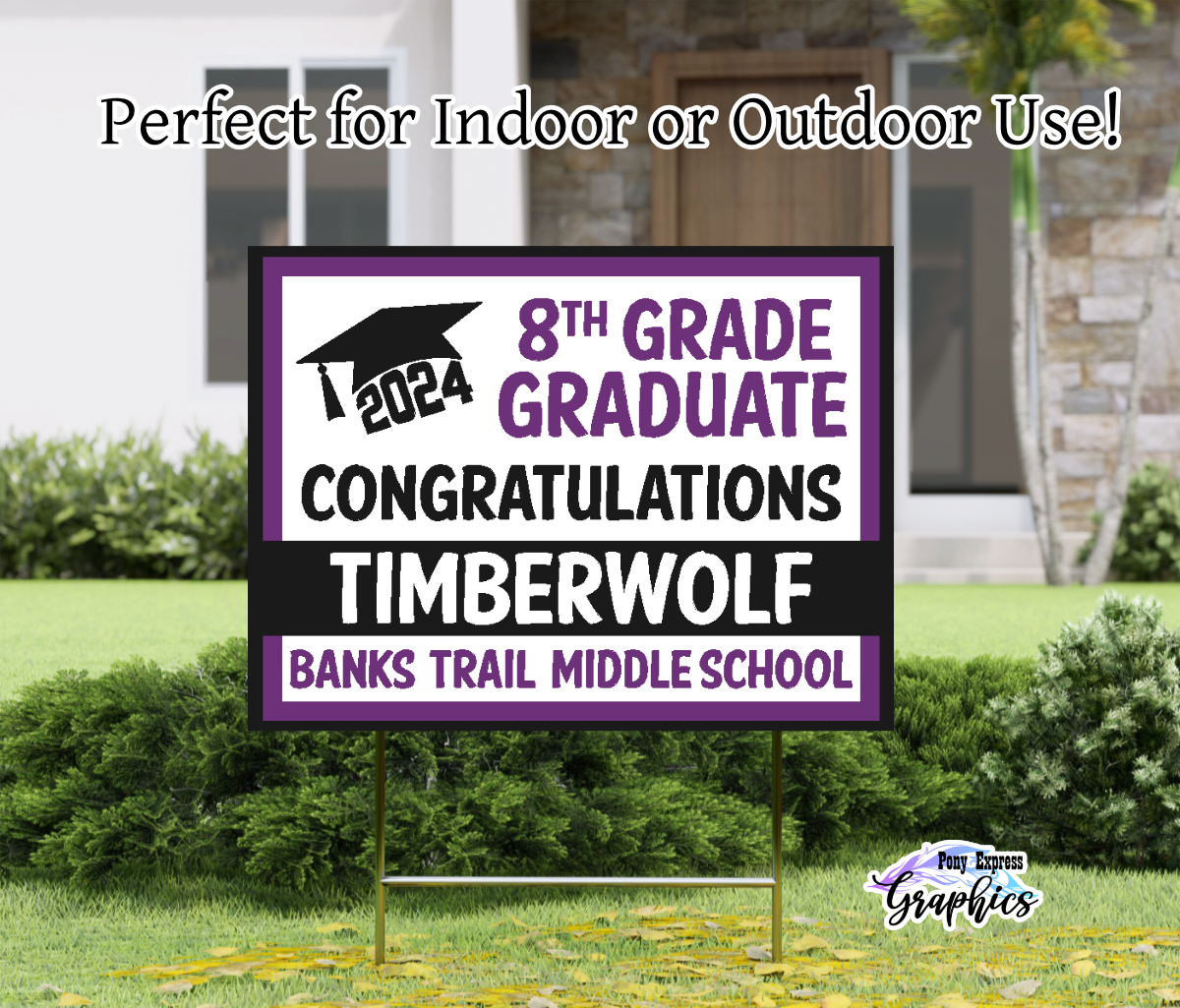 Custom Yard Signs: Banks Trail Middle School