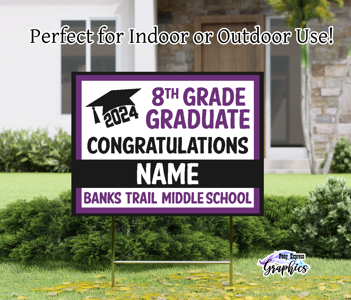 Custom Yard Signs: Banks Trail Middle School