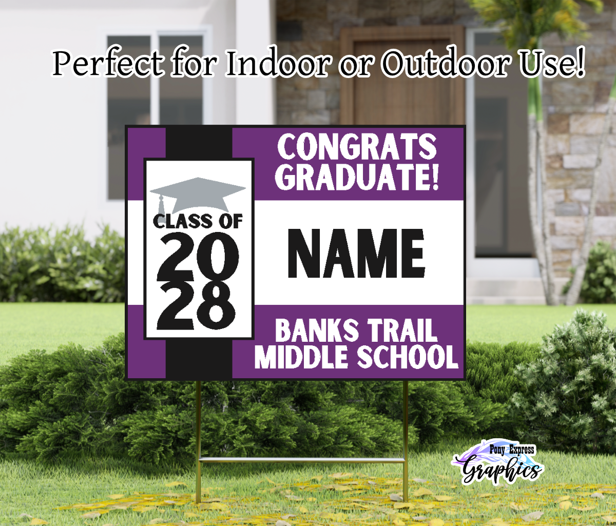 Custom Yard Signs: Banks Trail Middle School