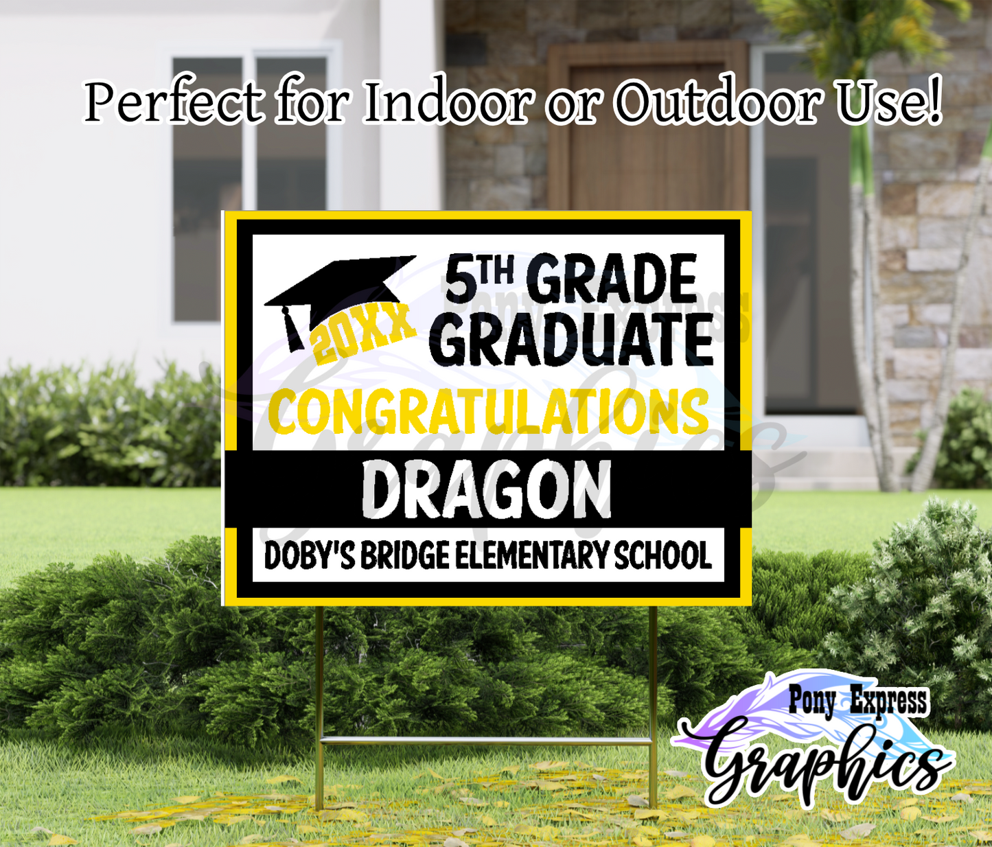 2026 Custom Yard Signs: Doby's Bridge Elementary School