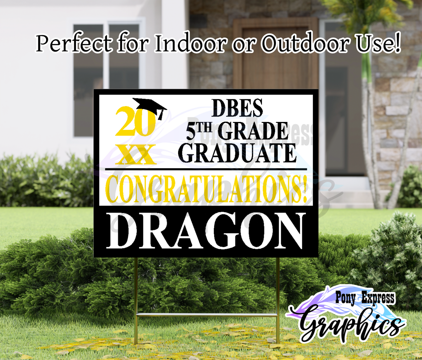 2026 Custom Yard Signs: Doby's Bridge Elementary School