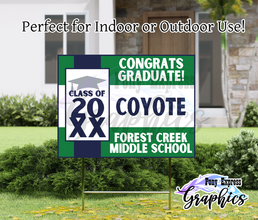 2026 Custom Yard Signs: Forest Creek Middle School
