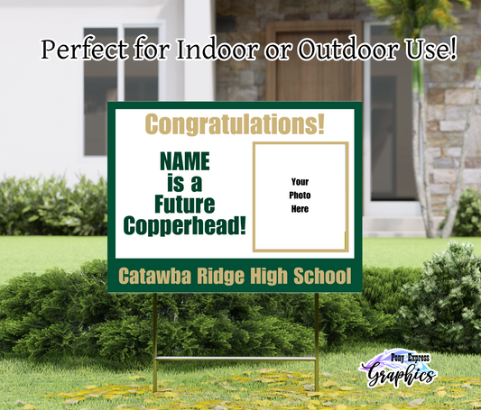 Custom Graduation Photo Yard Sign: Future Highschooler