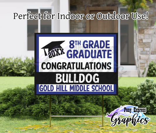 2026 Custom Yard Signs: Gold Hill Middle School