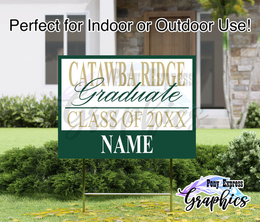 Custom Graduation Yard Sign: Catawba Ridge High School