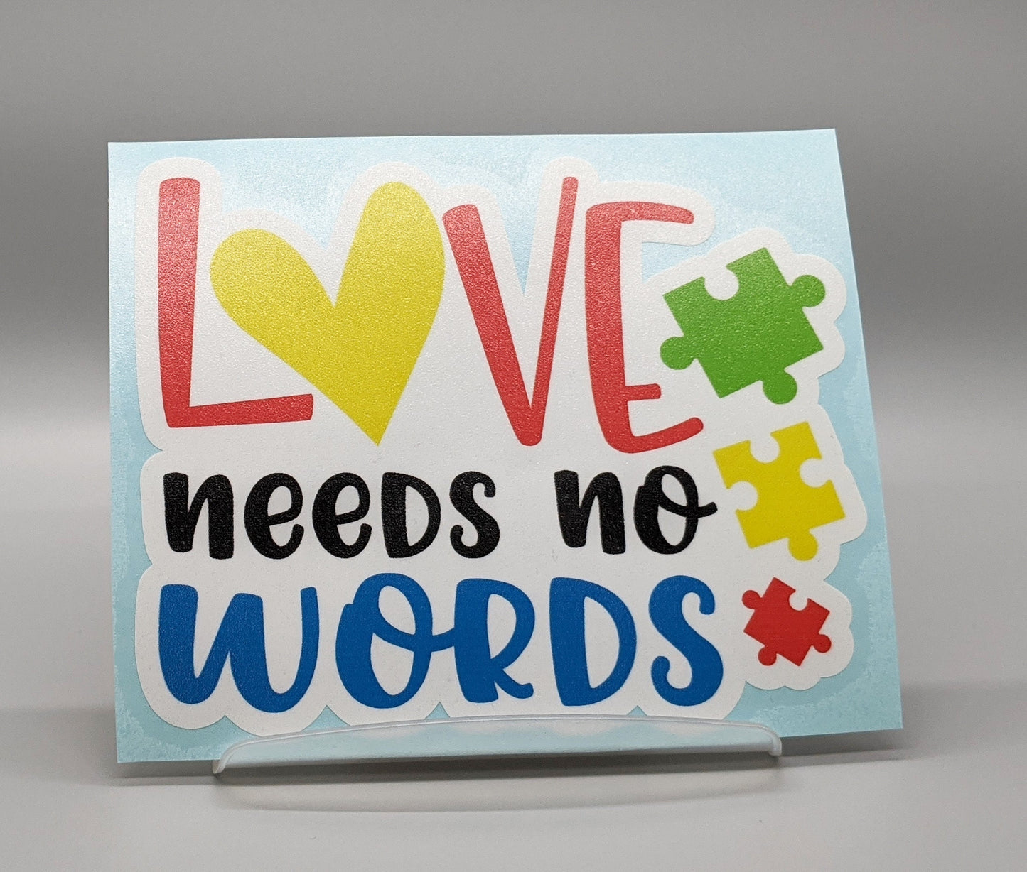 Love Needs No Words Autism Decal